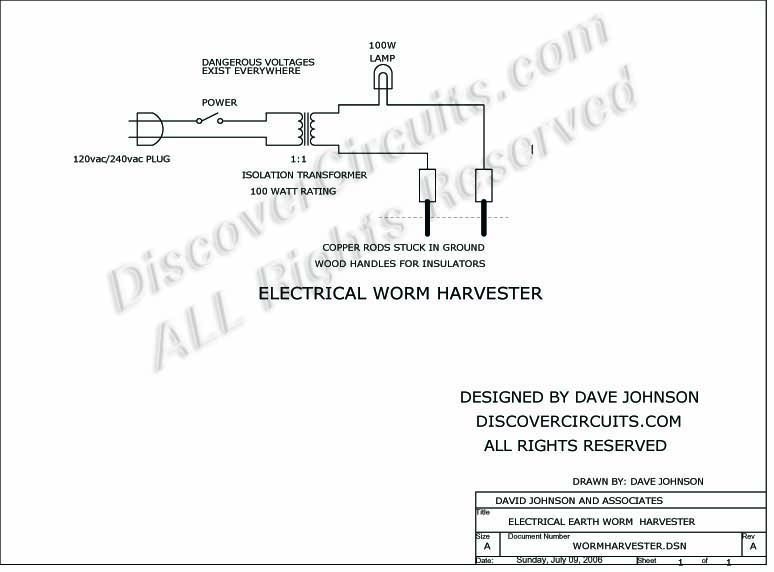 Circuit Electric Worm Harvester Circuit designed by Dave Johnson, P.E. (July 07, 2006)