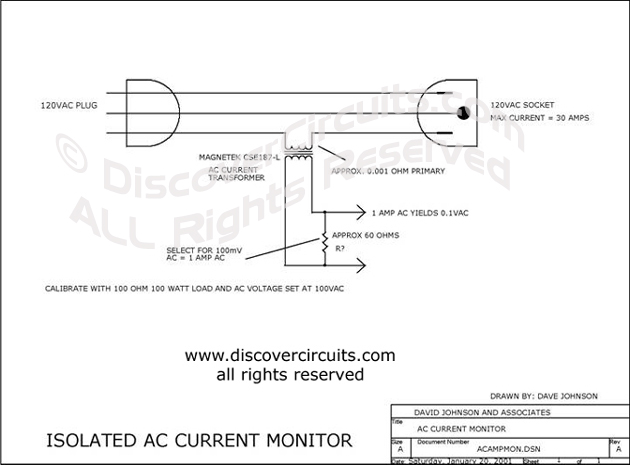 Circuit Isolated AC Current Monitor designed by David A. Johnson (January 20, 2001)