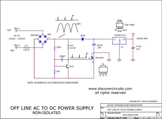 Circuit Off Line AC to DC Power Supply (non-isolated) designed  by Dave Johnson, P.E.  (May 7, 2005)