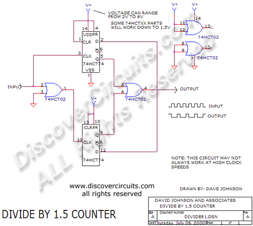 Circuit Divide by 1.5 Counter Circuit designed David Johnson, P.E. (July 6, 2000)